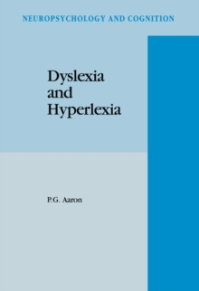 Image for Dyslexia and Hyperlexia: Diagnosis and Management of Developmental Reading Disabilities