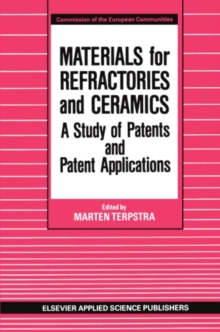 Image for Materials for refractories and ceramics: a study of patents and patent applications