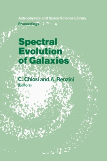 Image for Spectral evolution of galaxies: proceedings of the fourth workshop of the Advanced School of Astronomy of the "Ettore Majorana" Centre for Scientific Culture, Erice, Italy, March 12-22, 1985