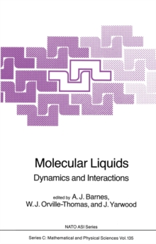 Image for Molecular Liquids: Dynamics and Interactions