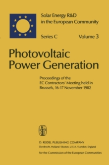Image for Photovoltaic Power Generation: Proceedings of the EC Contractors' Meeting held in Brussels, 16-17 November 1982