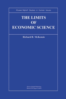 Image for The Limits of Economic Science : Essays on Methodology