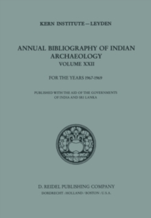 Image for Annual Bibliography of Indian Archaeology: Volume XXII for the Years 1967-1969