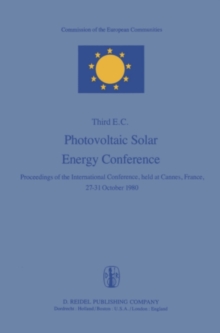 Image for Photovoltaic Solar Energy Conference: Proceedings of the International Conference, held at Cannes, France, 27-31 October 1980