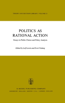 Image for Politics as Rational Action: Essays in Public Choice and Policy Analysis