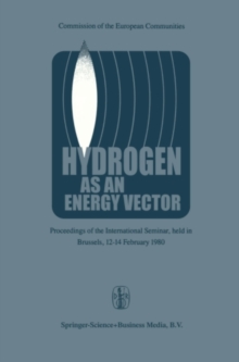 Image for Hydrogen as an energy vector: proceedings of the international seminar, held in Brussels, 12-14 February 1980