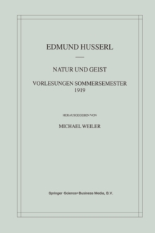 Image for Natur und Geist: Vorlesungen Sommersemester 1919