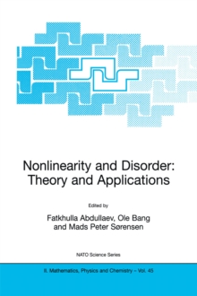 Image for Nonlinearity and disorder: theory and applications : proceedings of the NATO Advanced Research Workshop, Tashkent, Uzbekistan, 2-6 October 2001