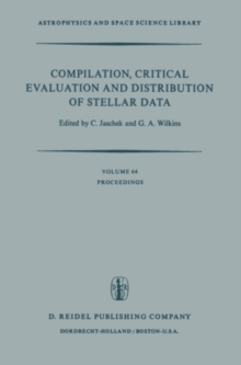Image for Compilation, Critical Evaluation and Distribution of Stellar Data: Proceedings of the International Astronomical Union Colloquium No. 35, held at Strasbourg, France, 19-21 August, 1976