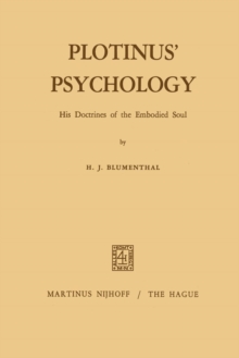 Image for Plotinus’ Psychology : His Doctrines of the Embodied Soul
