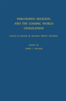 Image for Philosophy, Religion, and the Coming World Civilization: Essays in Honor of William Ernest Hocking
