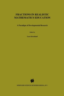 Image for Fractions in Realistic Mathematics Education : A Paradigm of Developmental Research