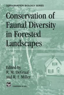 Image for Conservation of Faunal Diversity in Forested Landscapes