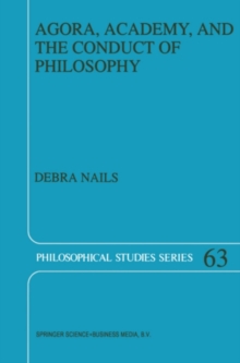 Image for Agora, Academy, and the Conduct of Philosophy