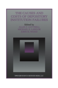 Image for The causes and costs of depository institution failures