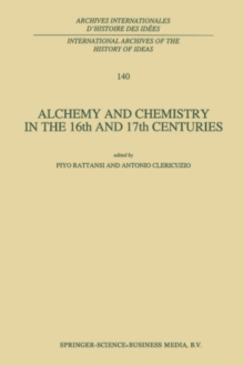 Image for Alchemy and chemistry in the 16th and 17th centuries