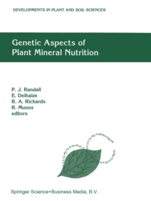 Image for Genetic Aspects of Plant Mineral Nutrition: The Fourth International Symposium on Genetic Aspects of Plant Mineral Nutrition, 30 September - 4 October 1991, Canberra, Australia