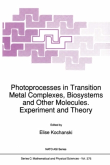 Image for Photoprocesses in transition metal complexes, biosystems and other molecules: experiment and theory