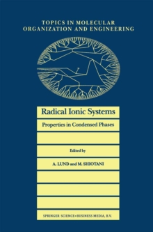 Image for Radical Ionic Systems: Properties in Condensed Phases
