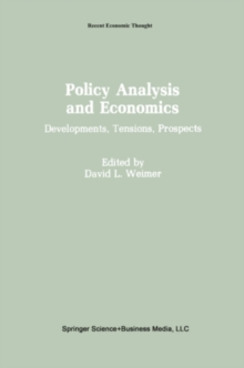 Image for Policy analysis and economics: developments, tensions, prospects