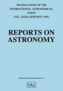 Image for Reports on Astronomy: Transactions of the International Astronomical Union Volume XXIIIA