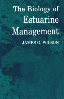 Image for The biology of estuarine management.