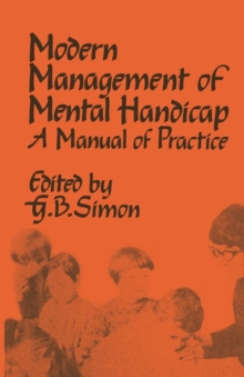 Image for The Modern Management of Mental Handicap : A Manual of Practice