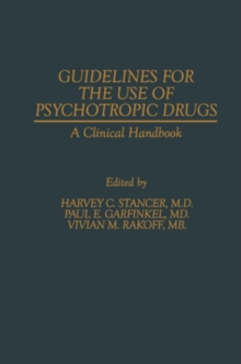 Image for Guidelines for the Use of Psychotropic Drugs: A Clinical Handbook