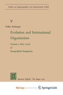 Image for Evolution and International Organization : Toward a New Level of Sociopolitical Integration