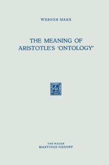 Image for The Meaning of Aristotle's 'Ontology'