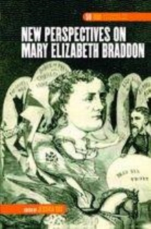 Image for New perspectives on Mary Elizabeth Braddon