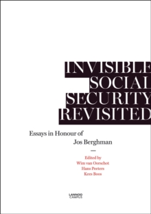 Image for Invisible Social Security Revisited: Essays in Honour of Jod Berghman