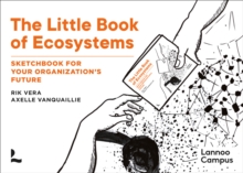 The Little Book of Ecosystems: Sketchbook for your organization’s future