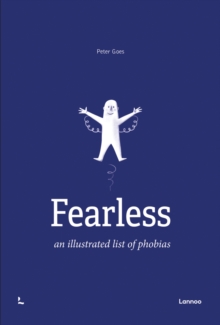 Fearless: An Illustrated List of Phobias