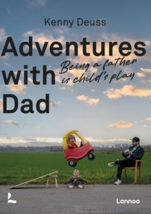 Image for On adventure with Dad  : being a father is child's play