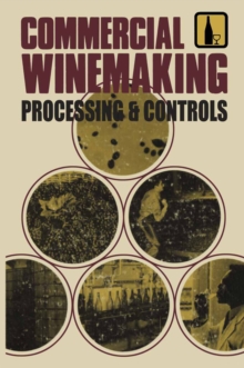 Image for Commercial winemaking, processing and controls
