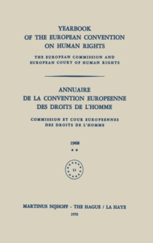 Image for Yearbook of the European Convention on Human Rights / Annuaire de la Convention Europeenne des Droits de L'Homme: The European Commission and European Court of Human Rights / Commission et Cour Europeennes des Droits de L'Homme