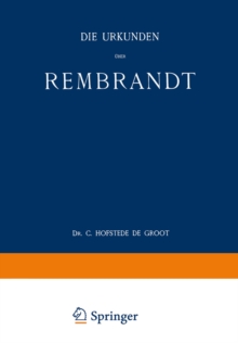 Image for Die Urkunden uber Rembrandt: 1575-1721