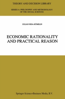Image for Economic rationality and practical reason