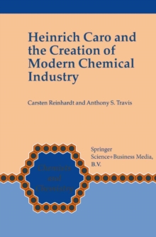 Image for Heinrich Caro and the creation of modern chemical industry