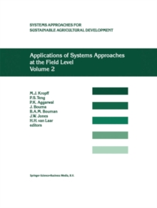Image for Proceedings of the Second International Symposium on Systems Approaches for Agricultural Development, held at IRRI, Los Banos, Philippines, 6-8 December 1995.: (Applications of systems approaches at the field level)