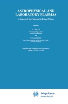 Image for Astrophysical and laboratory plasmas: a Festschrift for Professor Sir Robert Wilson
