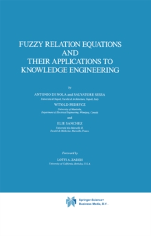 Image for Fuzzy Relation Equations and Their Applications to Knowledge Engineering