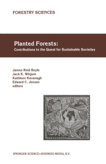 Image for Planted Forests: Contributions to the Quest for Sustainable Societies