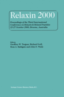 Image for Relaxin 2000: Proceedings of the Third International Conference on Relaxin & Related Peptides 22-27 October 2000, Broome, Australia