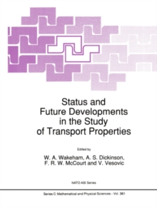 Image for Status and future developments in the study of transport properties.