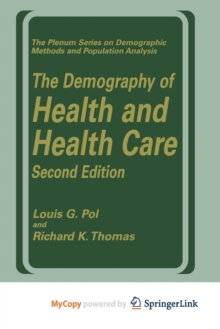 Image for The Demography of Health and Health Care (second edition)