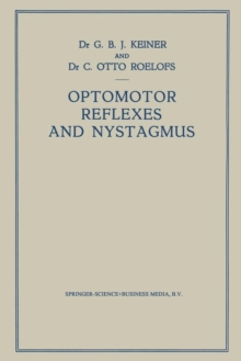 Image for Optomotor Reflexes and Nystagmus : New Viewpoints on the Origin of Nystagmus