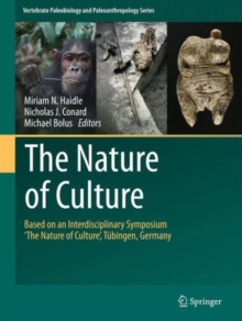 Image for The nature of culture  : proceedings of the interdisciplinary symposium 'The Nature of Culture', held in Tèubingen, Germany, 15-18 June 2011