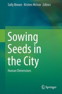 Image for Sowing seeds in the city  : human dimensions